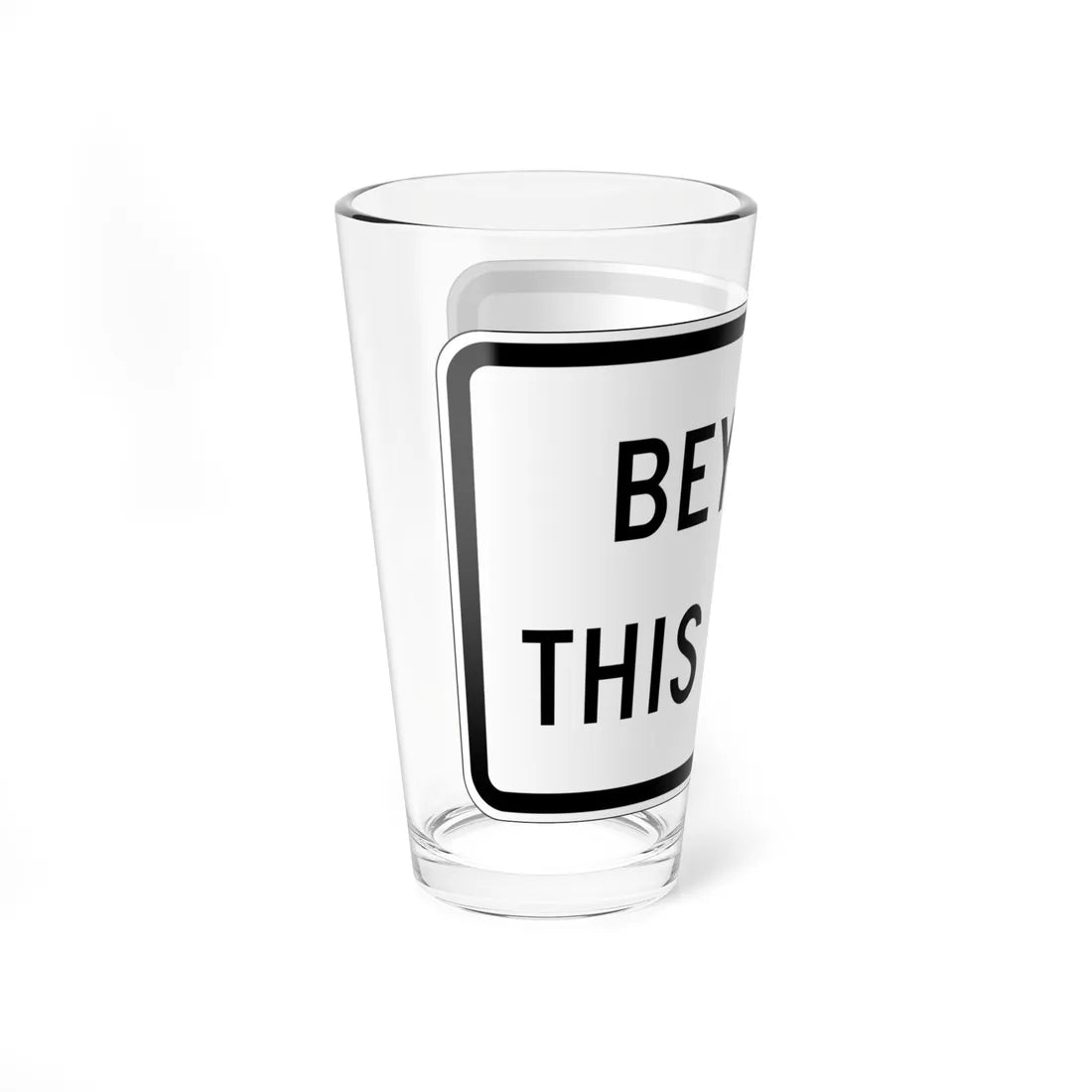 MUTCD-CA NEV-R4A (California) (Road Sign) Pint Glass 16oz - Go Mug Yourself
