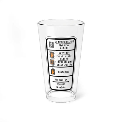 MUTCD-CA R10-3i open text (California) (Road Sign) Pint Glass 16oz 16oz - Go Mug Yourself