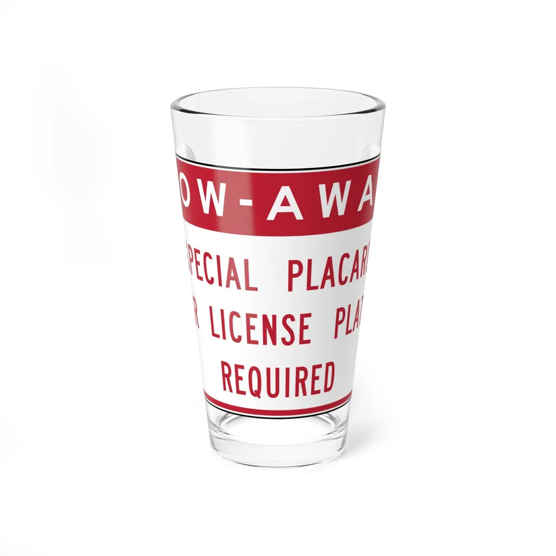 MUTCD-CA R100A-1 (California) (Road Sign) Pint Glass 16oz 16oz - Go Mug Yourself
