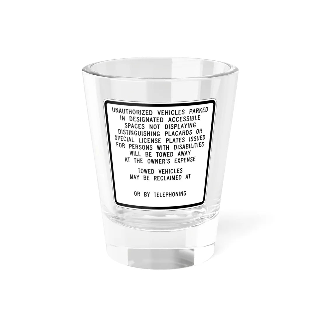 MUTCD-CA R100B (California) (Road Sign) Shot Glass 1.5oz 1.5oz - Go Mug Yourself