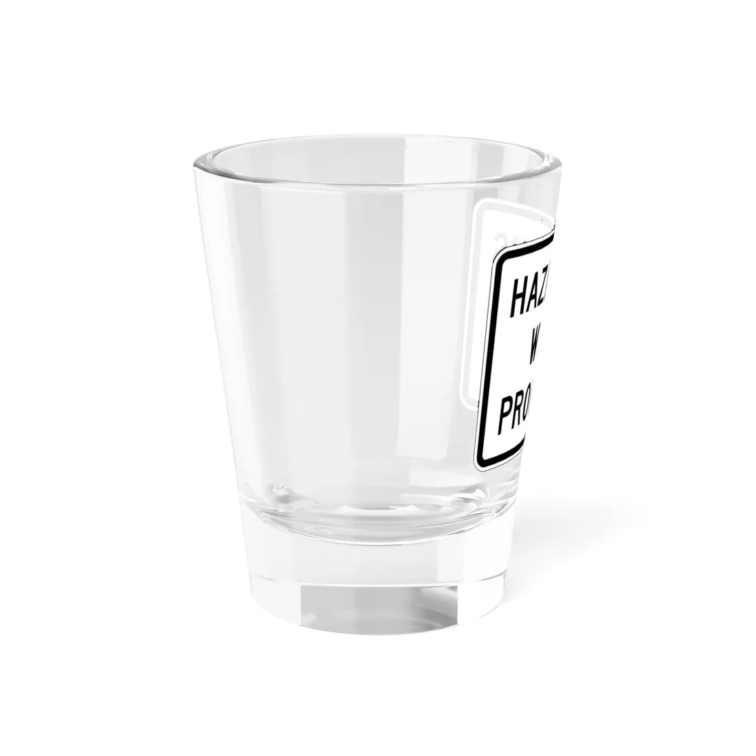 MUTCD-CA R102A (California) (Road Sign) Shot Glass 1.5oz - Go Mug Yourself