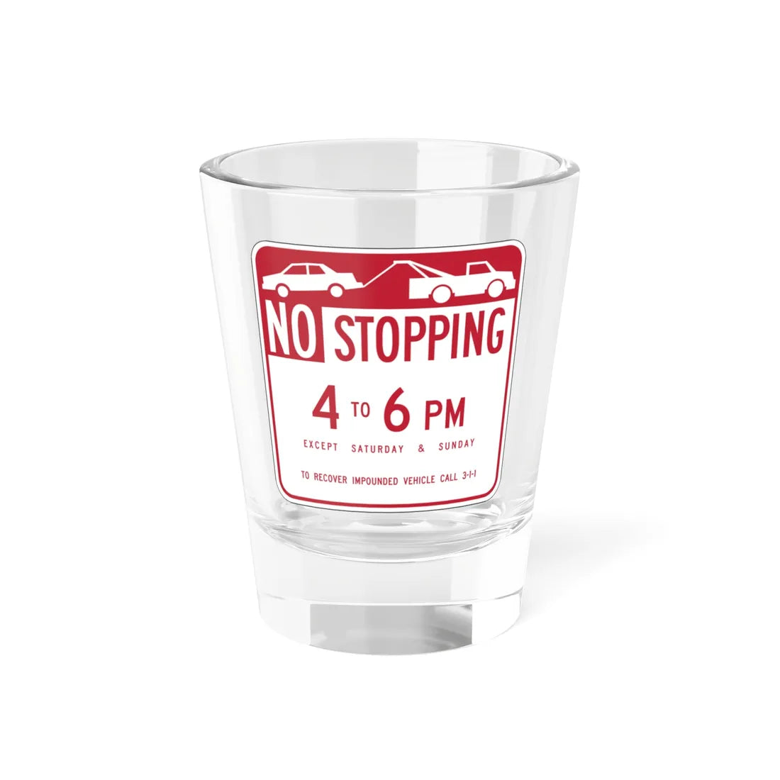 MUTCD-CA R107 (California) (Road Sign) Shot Glass 1.5oz 1.5oz - Go Mug Yourself