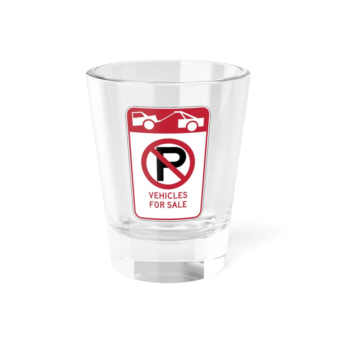 MUTCD-CA R108 (California) (Road Sign) Shot Glass 1.5oz 1.5oz - Go Mug Yourself