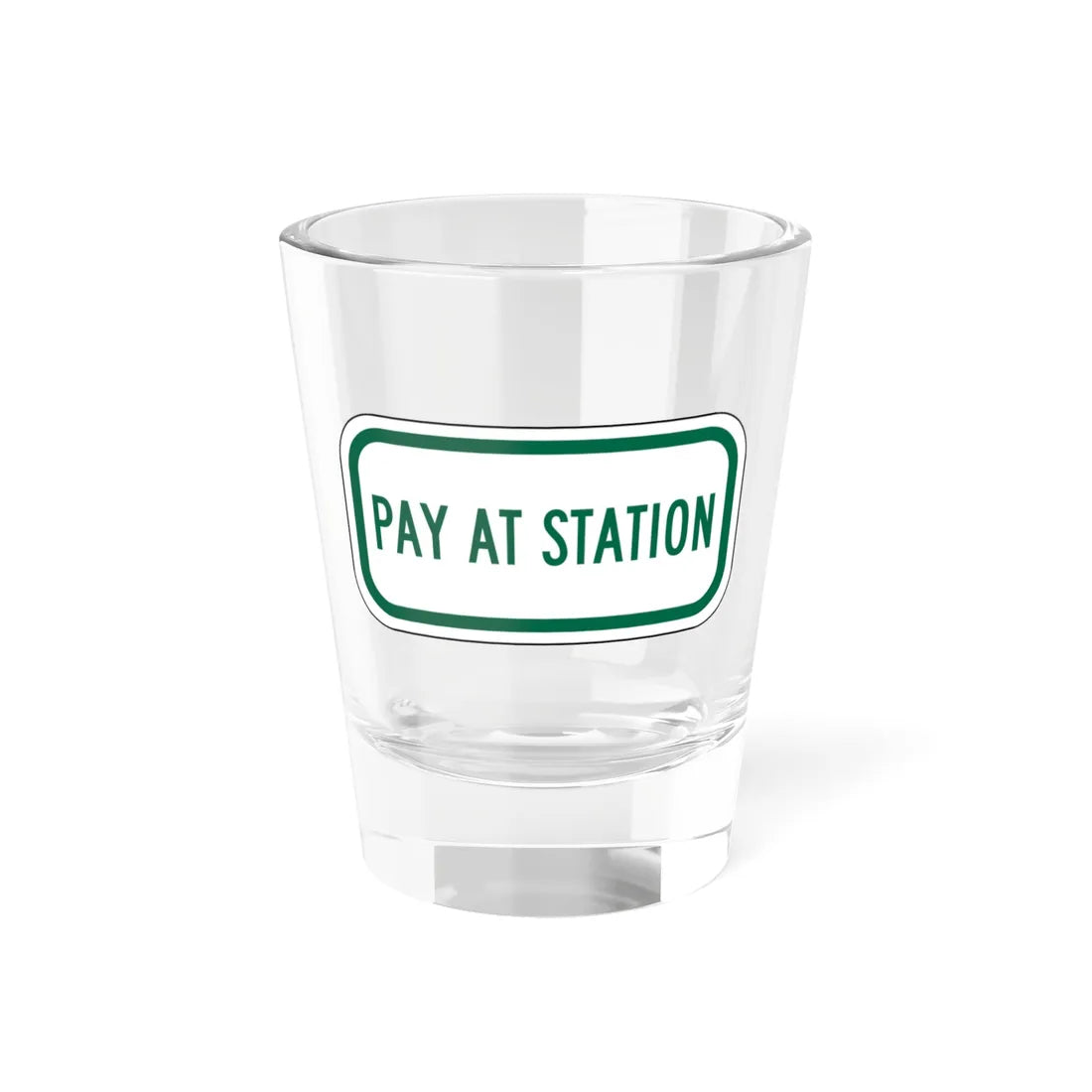 MUTCD-CA R109 (California) (Road Sign) Shot Glass 1.5oz 1.5oz - Go Mug Yourself