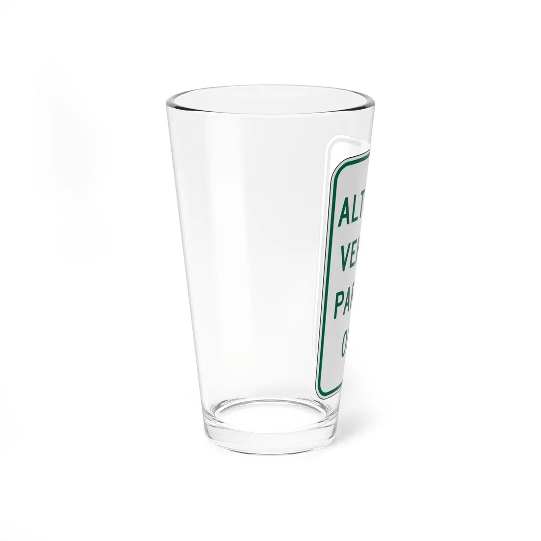 MUTCD-CA R116 (California) (Road Sign) Pint Glass 16oz - Go Mug Yourself