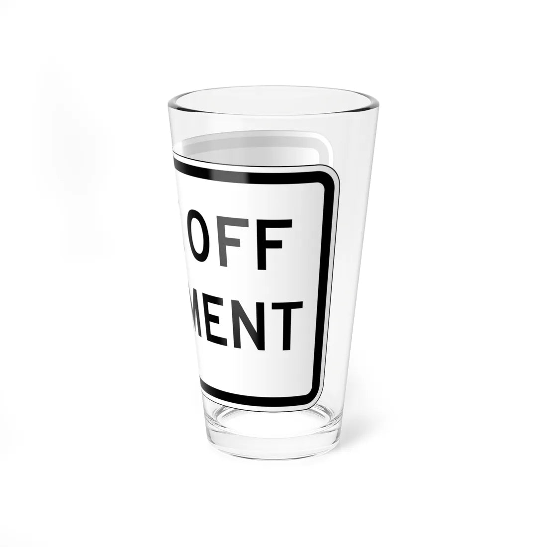 MUTCD-CA R25-1 (California) (Road Sign) Pint Glass 16oz - Go Mug Yourself