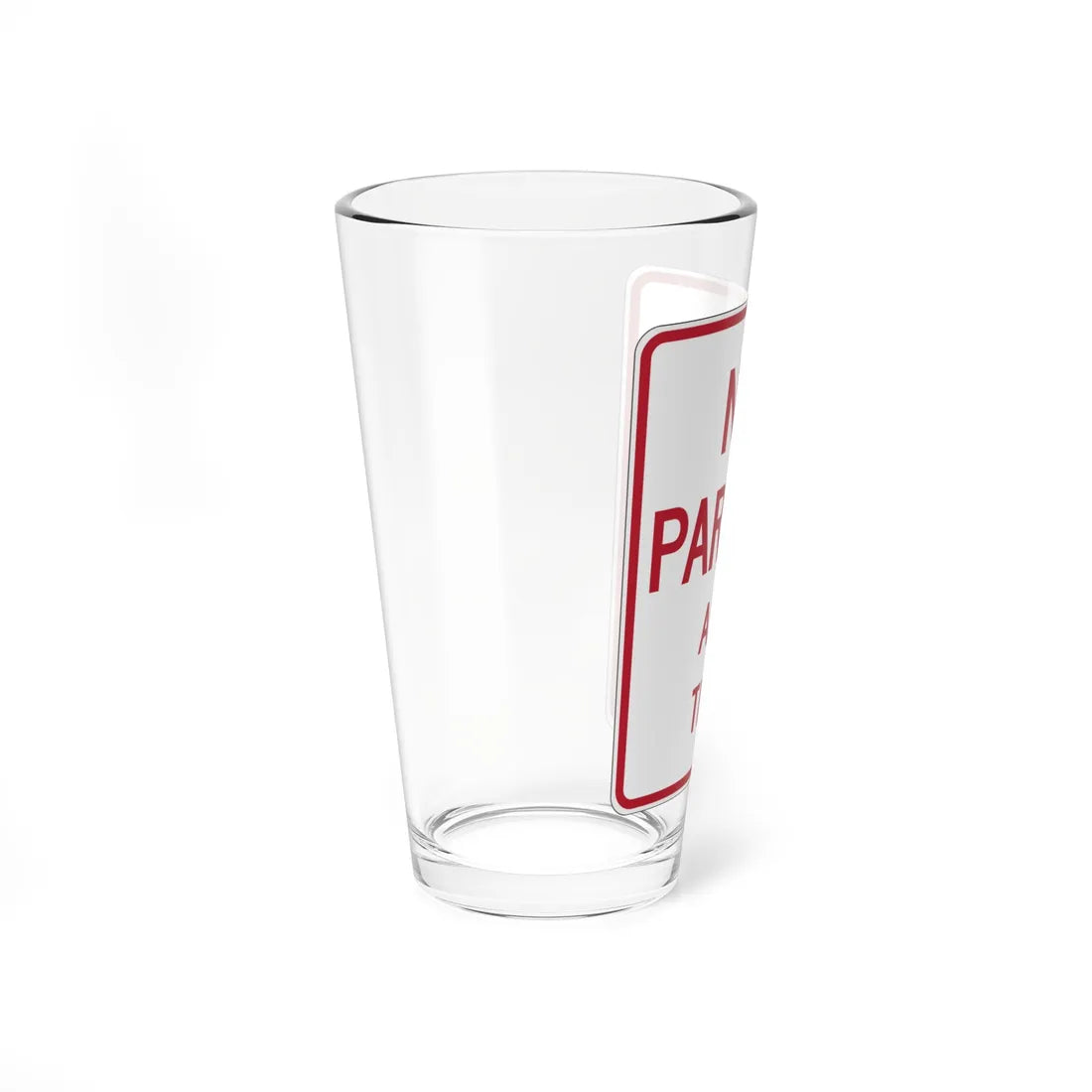 MUTCD-CA R26A-1.1 (California) (Road Sign) Pint Glass 16oz - Go Mug Yourself