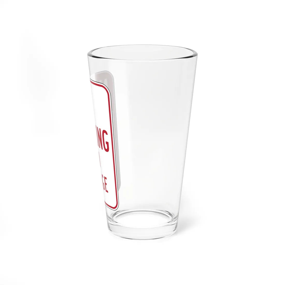 MUTCD-CA R27 (California) (Road Sign) Pint Glass 16oz - Go Mug Yourself