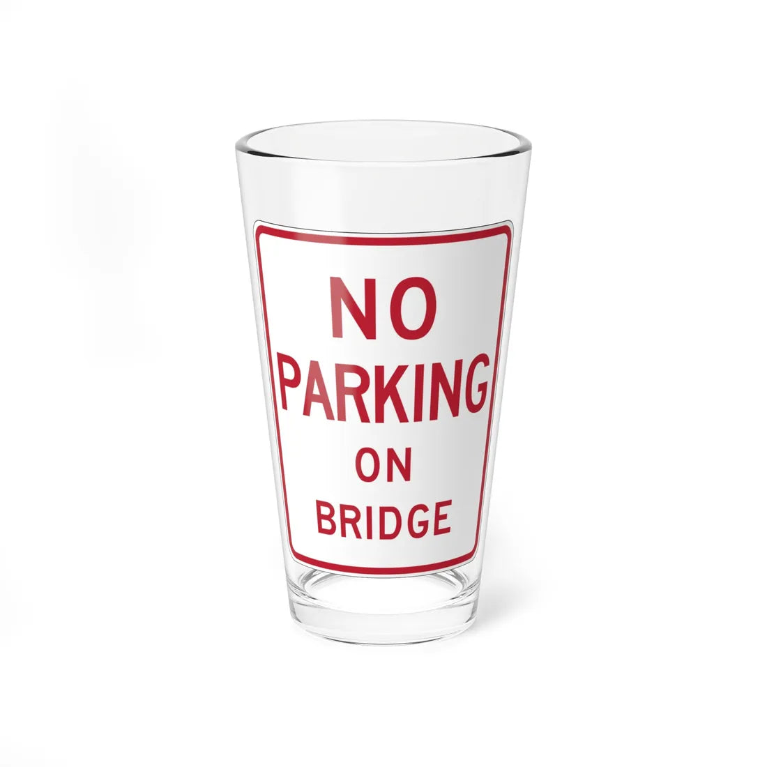 MUTCD-CA R27A-1.1 (California) (Road Sign) Pint Glass 16oz 16oz - Go Mug Yourself