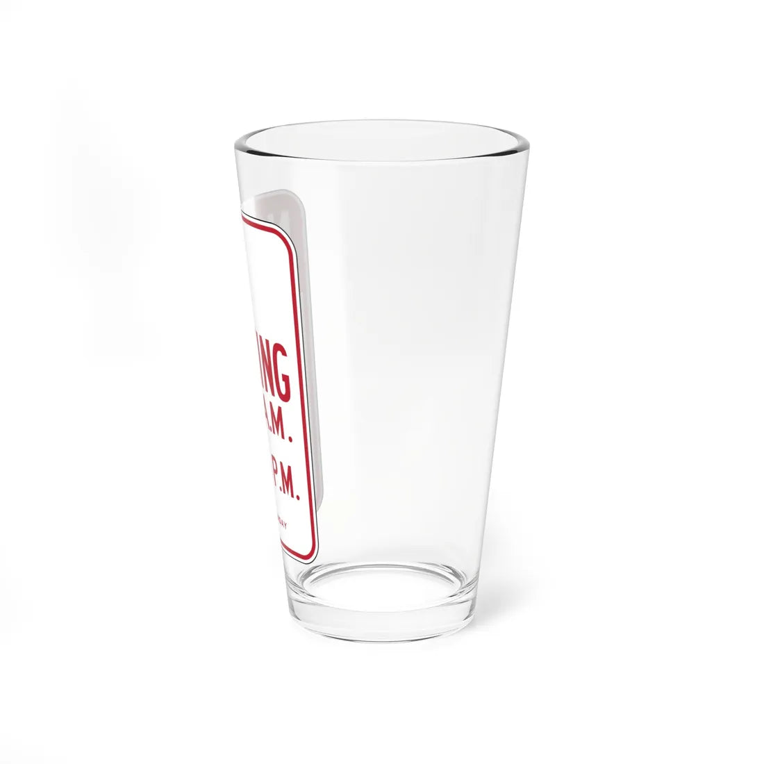 MUTCD-CA R30 open text (California) (Road Sign) Pint Glass 16oz - Go Mug Yourself