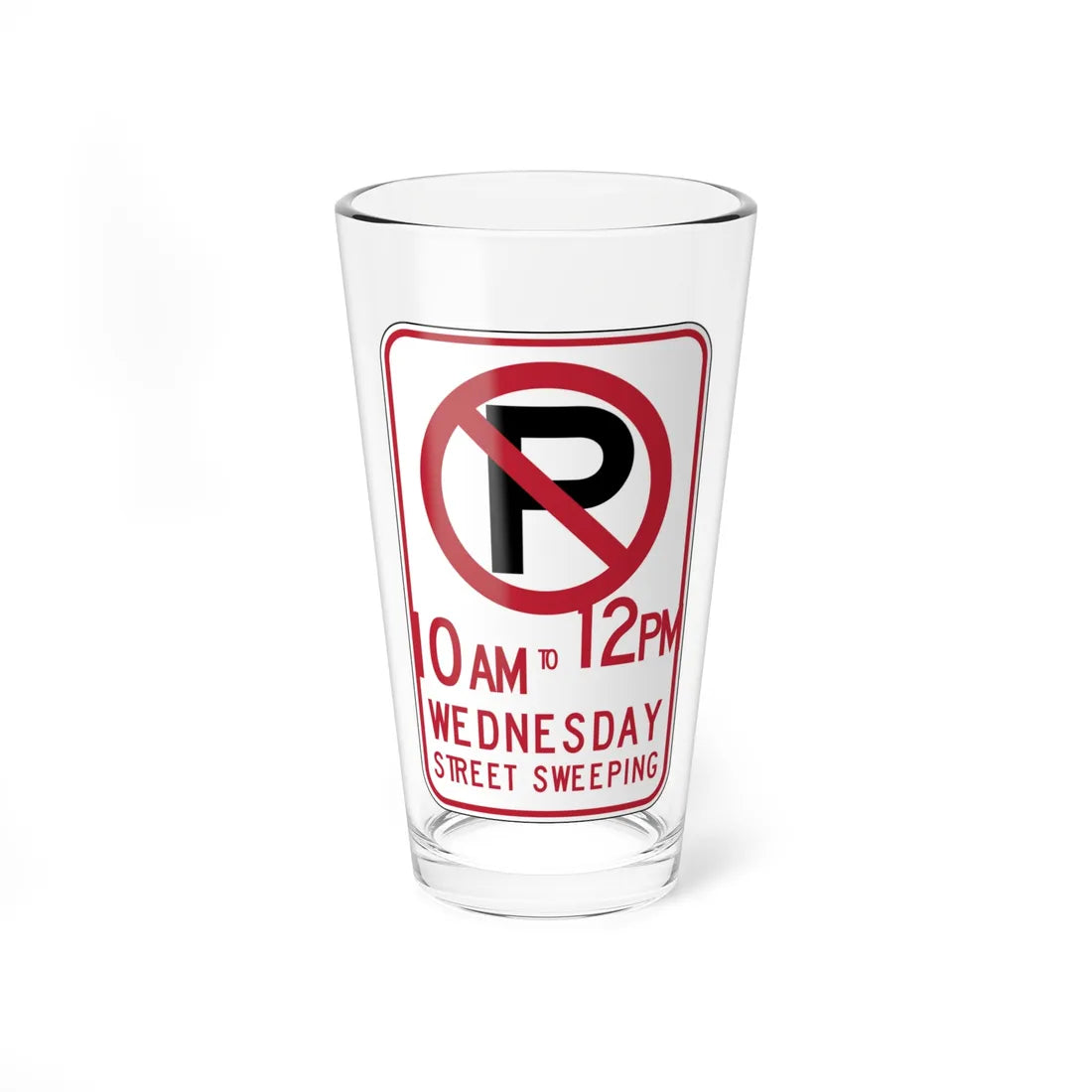 MUTCD-CA R30B 2009 open text (California) (Road Sign) Pint Glass 16oz 16oz - Go Mug Yourself