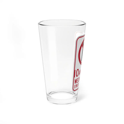MUTCD-CA R30B 2009 open text (California) (Road Sign) Pint Glass 16oz - Go Mug Yourself