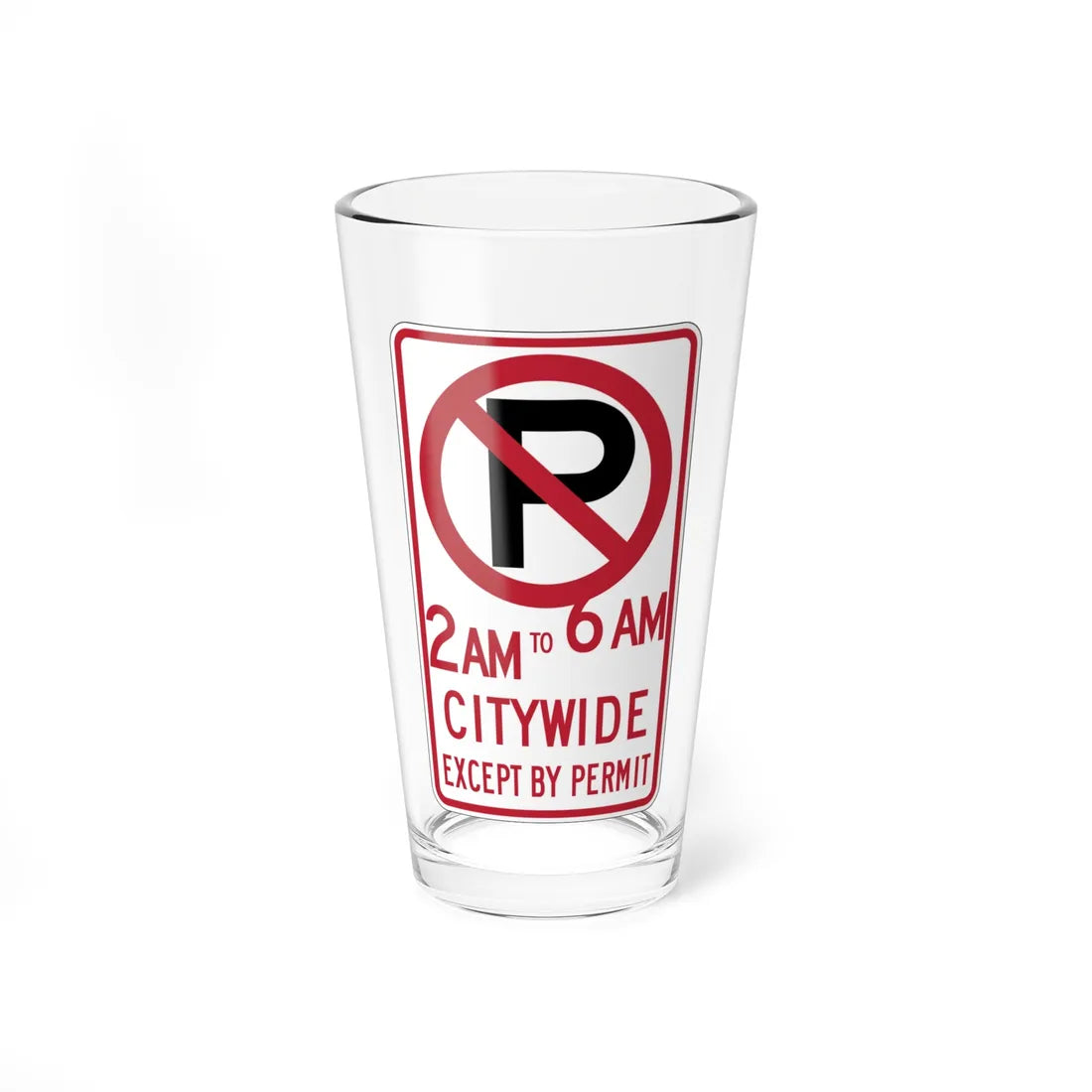 MUTCD-CA R30D open text (California) (Road Sign) Pint Glass 16oz 16oz - Go Mug Yourself