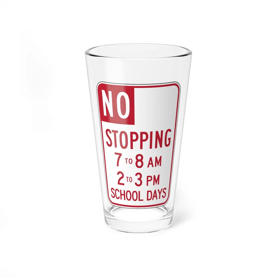 MUTCD-CA R30F (California) (Road Sign) Pint Glass 16oz 16oz - Go Mug Yourself