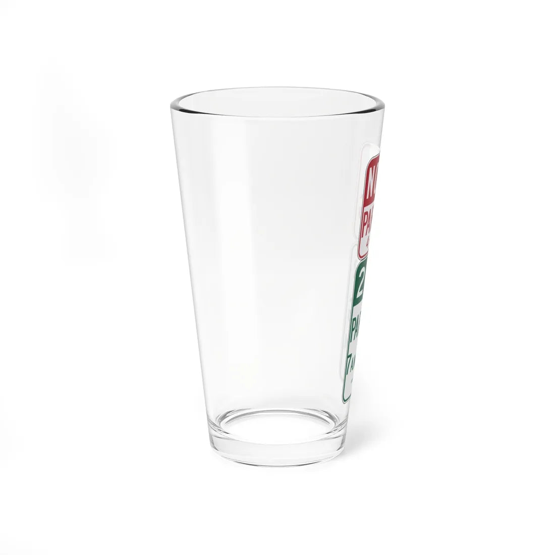 MUTCD-CA R32B open text (California) (Road Sign) Pint Glass 16oz - Go Mug Yourself
