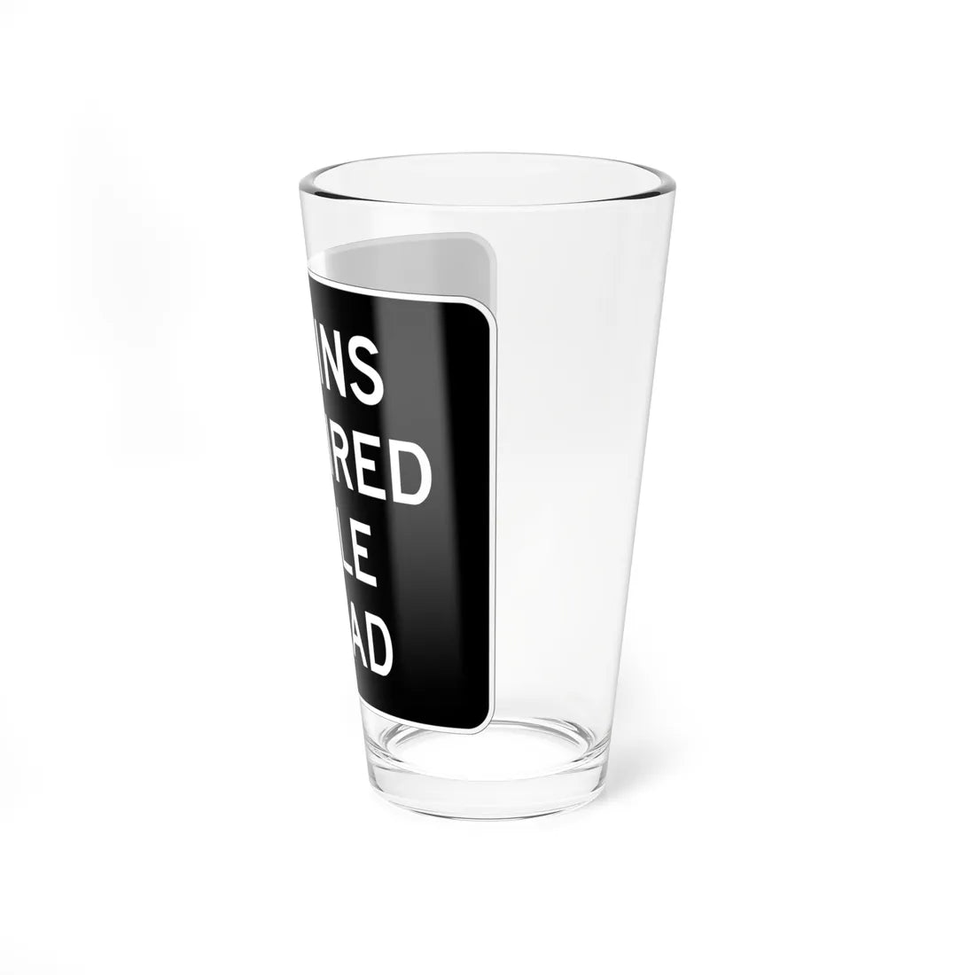 MUTCD-CA R75 open text (California) (Road Sign) Pint Glass 16oz - Go Mug Yourself