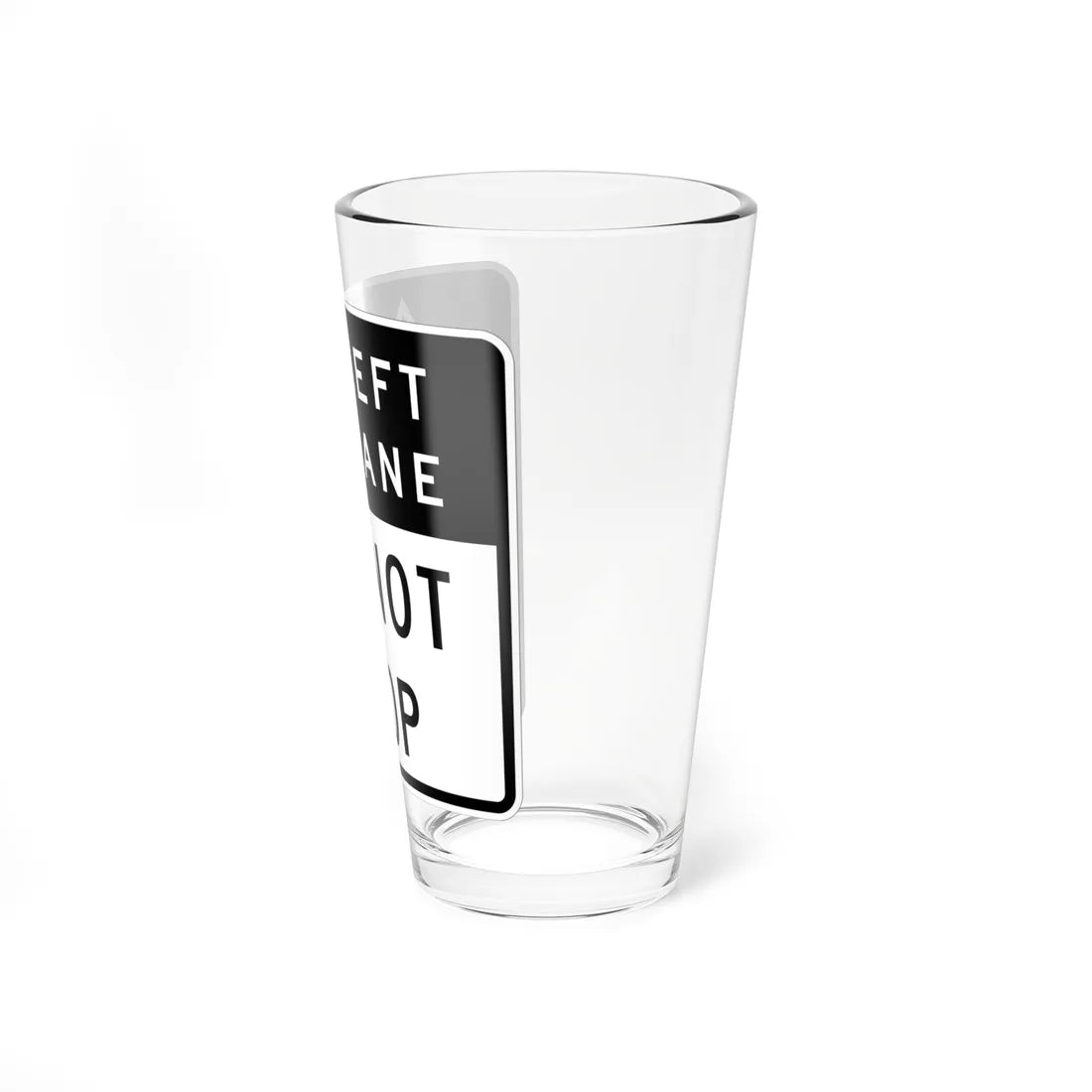 MUTCD-CA R88 (California) (Road Sign) Pint Glass 16oz - Go Mug Yourself