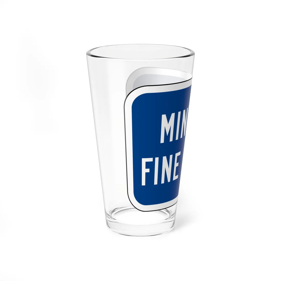 MUTCD-CA R99B (California) (Road Sign) Pint Glass 16oz - Go Mug Yourself