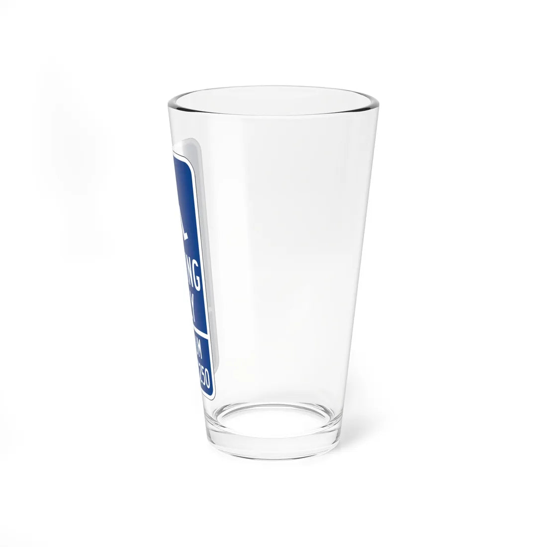 MUTCD-CA R99C (California) (Road Sign) Pint Glass 16oz - Go Mug Yourself
