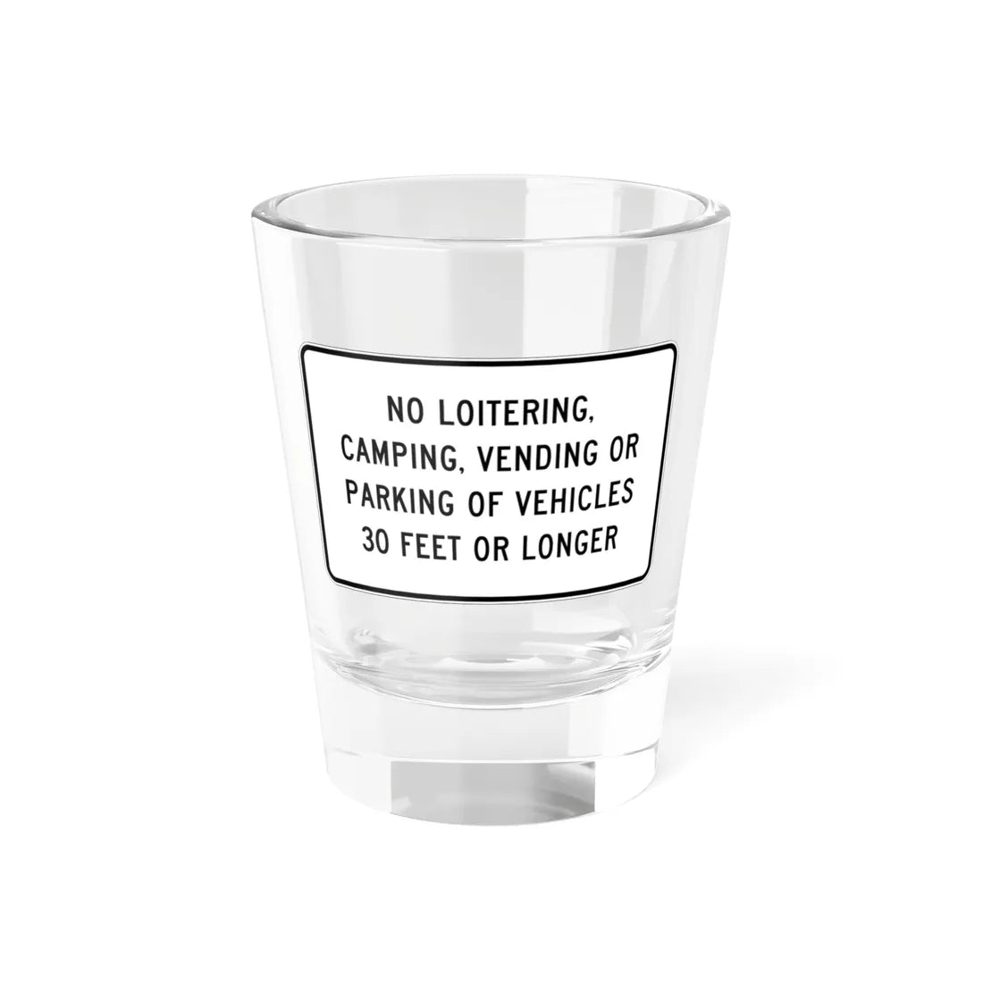 MUTCD-CA S22 (California) (Road Sign) Shot Glass 1.5oz 1.5oz - Go Mug Yourself