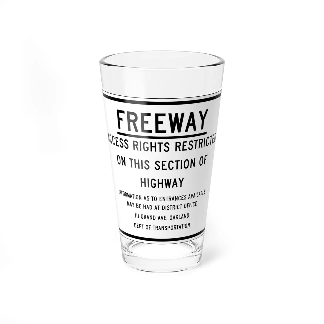 MUTCD-CA S3-1 (California) (Road Sign) Pint Glass 16oz 16oz - Go Mug Yourself