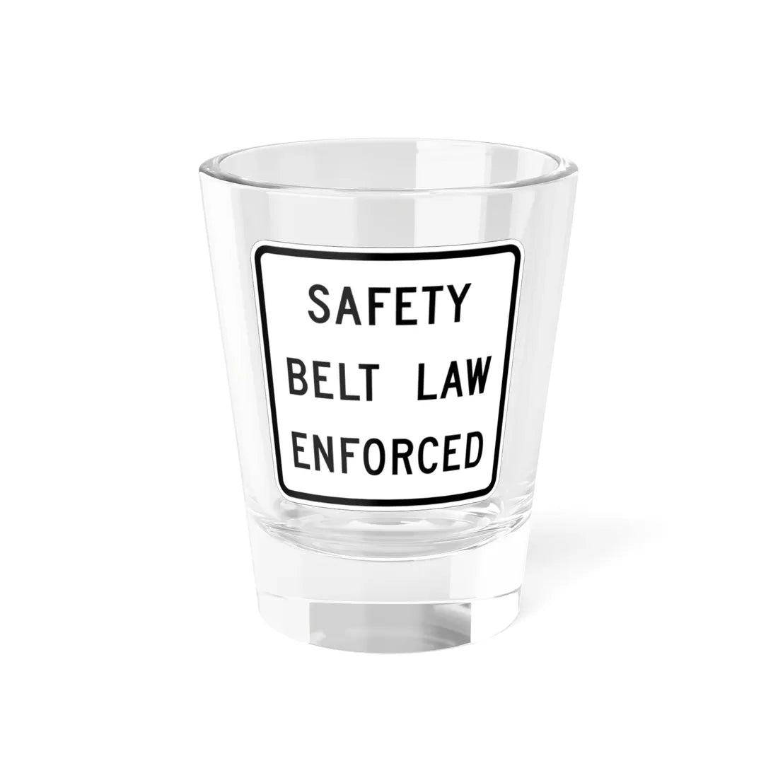 MUTCD-CA SR15A (California) (Road Sign) Shot Glass 1.5oz 1.5oz - Go Mug Yourself
