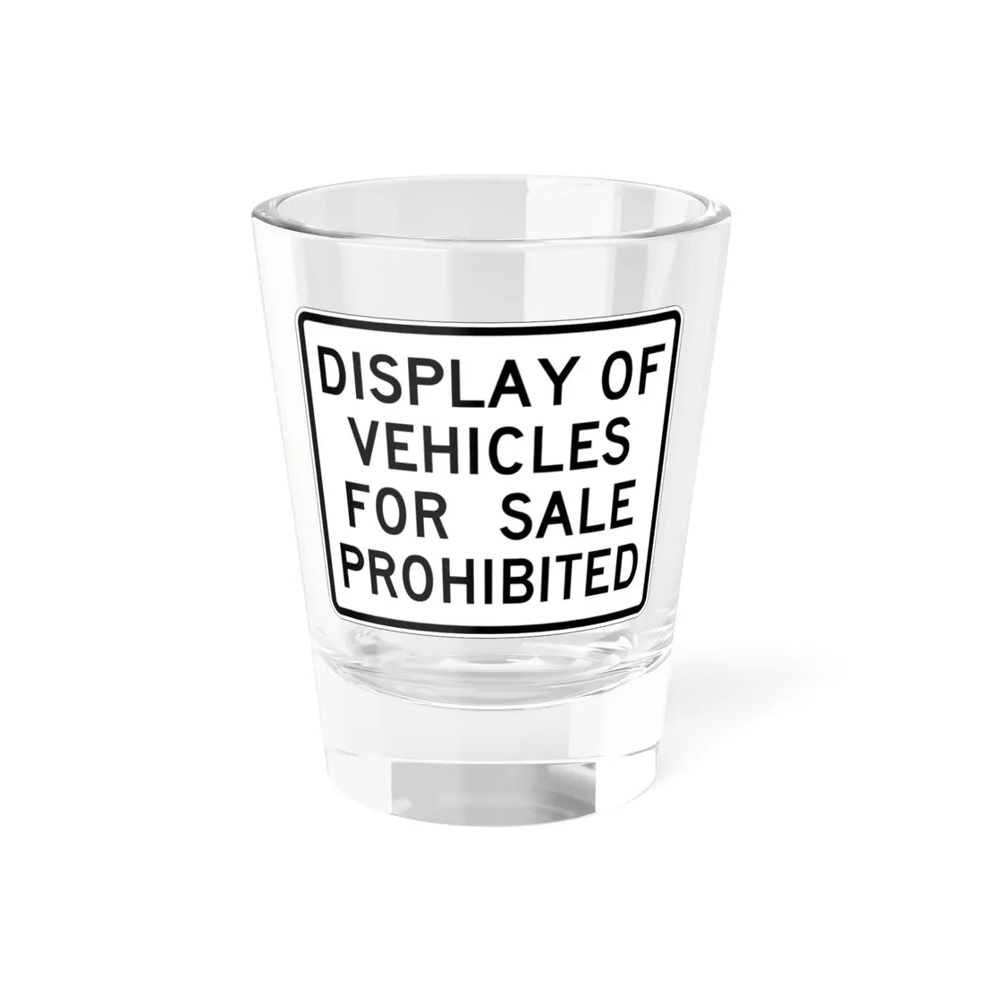 MUTCD-CA SR26 (California) (Road Sign) Shot Glass 1.5oz 1.5oz - Go Mug Yourself