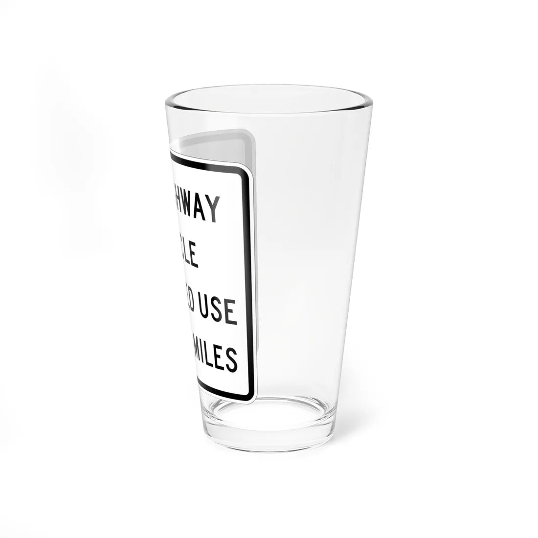 MUTCD-CA SR47 (California) (Road Sign) Pint Glass 16oz - Go Mug Yourself