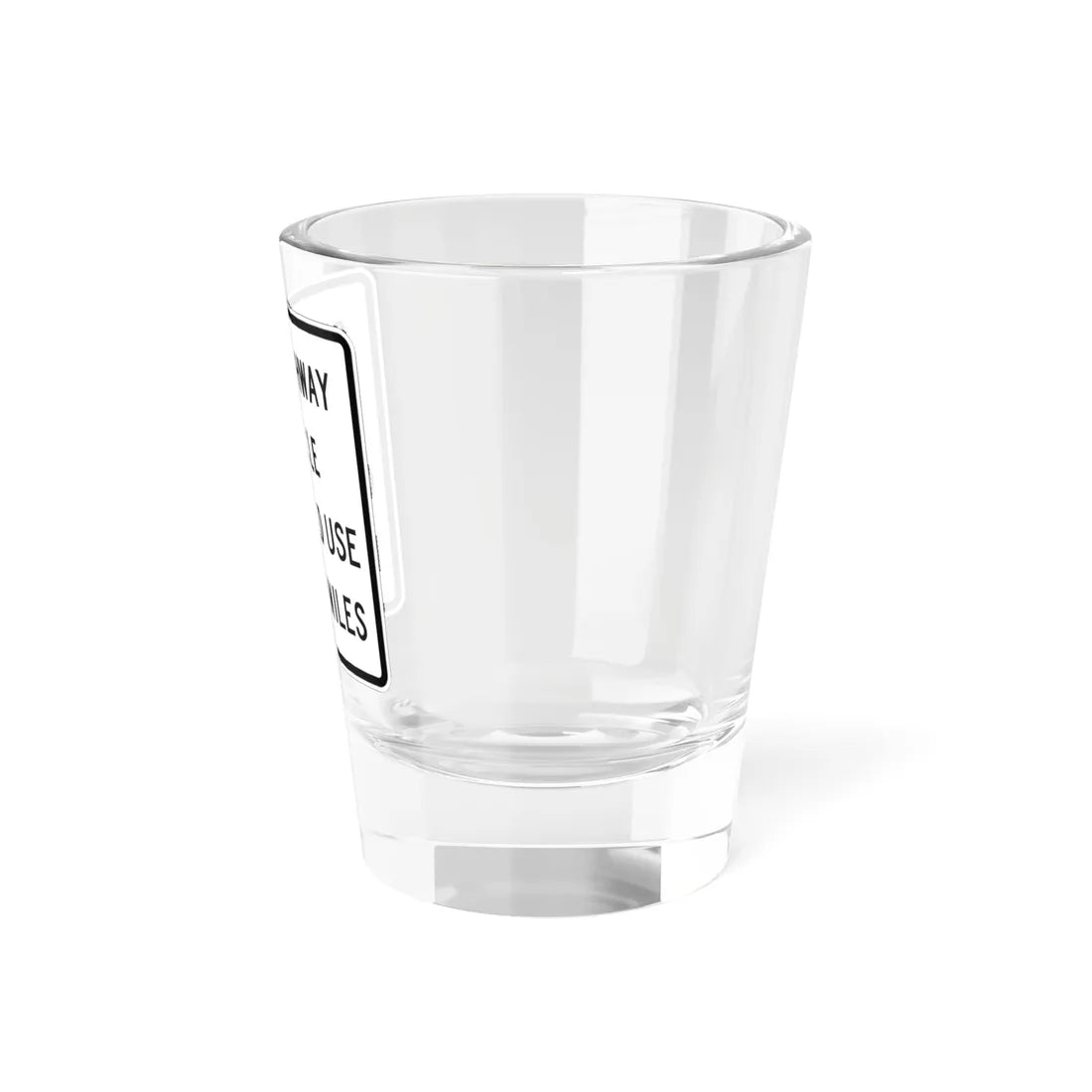 MUTCD-CA SR47 (California) (Road Sign) Shot Glass 1.5oz - Go Mug Yourself