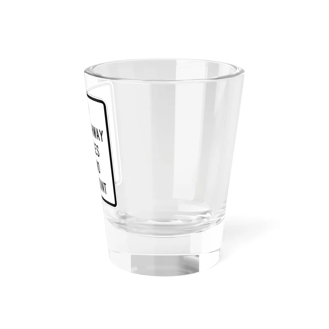 MUTCD-CA SR48 (California) (Road Sign) Shot Glass 1.5oz - Go Mug Yourself