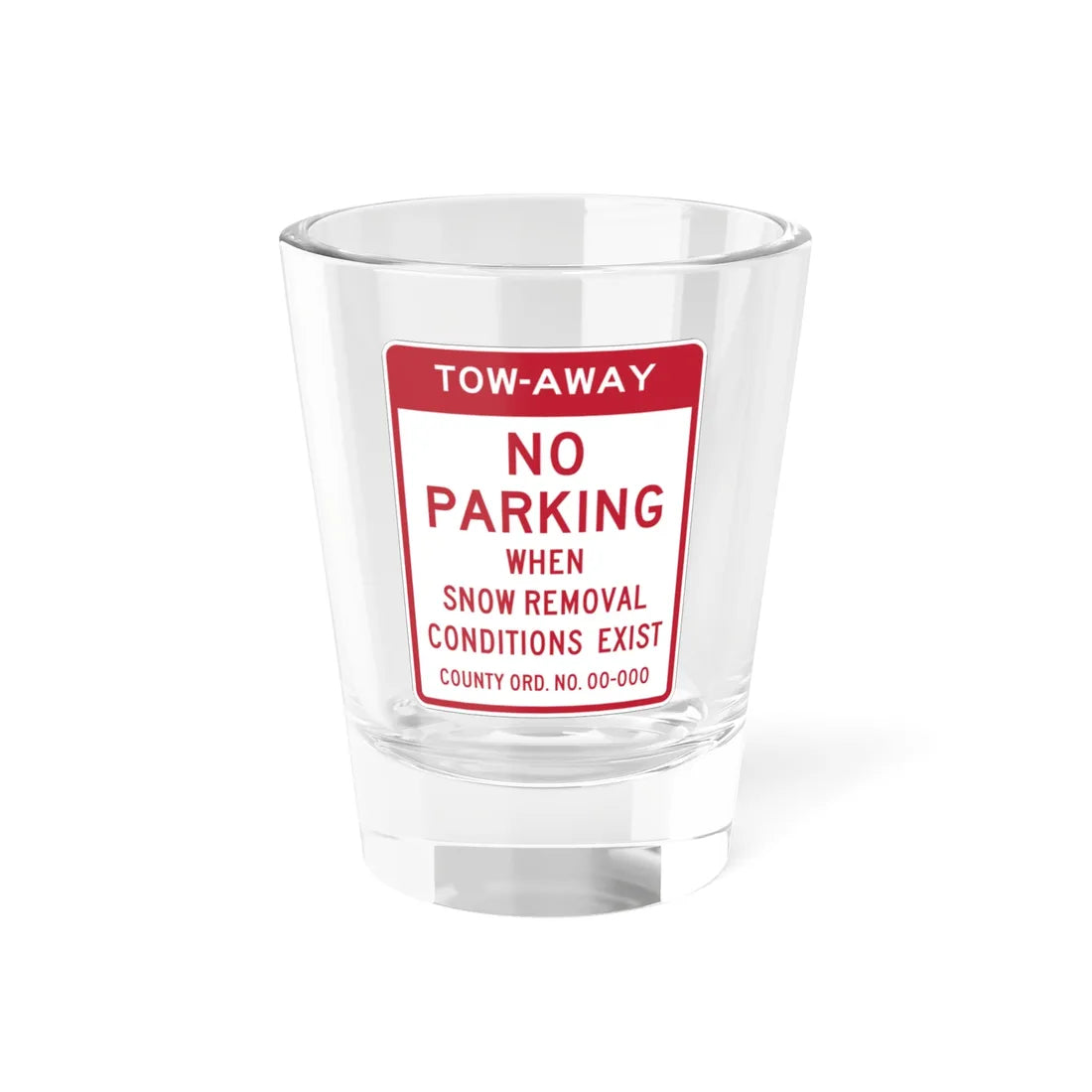 MUTCD-CA SR49 (California) (Road Sign) Shot Glass 1.5oz 1.5oz - Go Mug Yourself