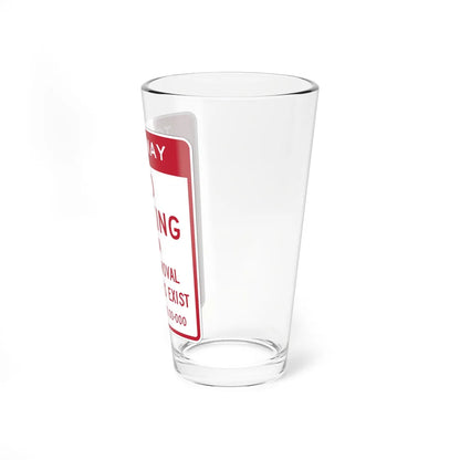 MUTCD-CA SR49 open text (California) (Road Sign) Pint Glass 16oz - Go Mug Yourself