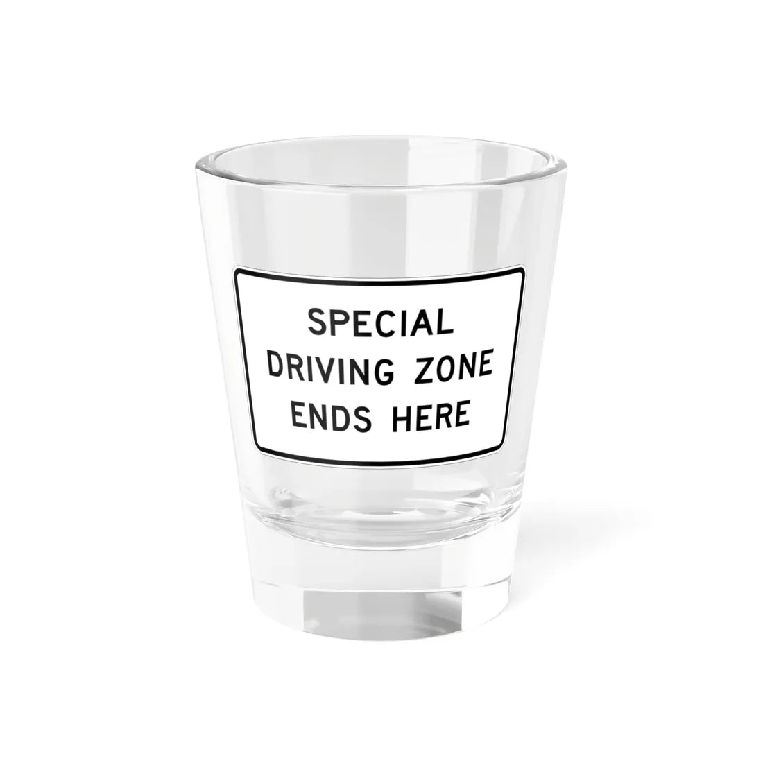 MUTCD-CA SR55 (California) (Road Sign) Shot Glass 1.5oz 1.5oz - Go Mug Yourself