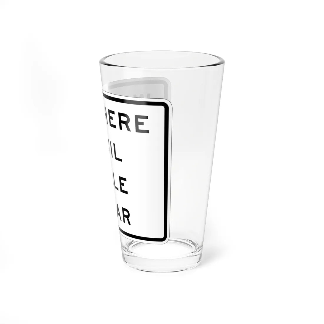 MUTCD-CA SR6-1 (California) (Road Sign) Pint Glass 16oz - Go Mug Yourself