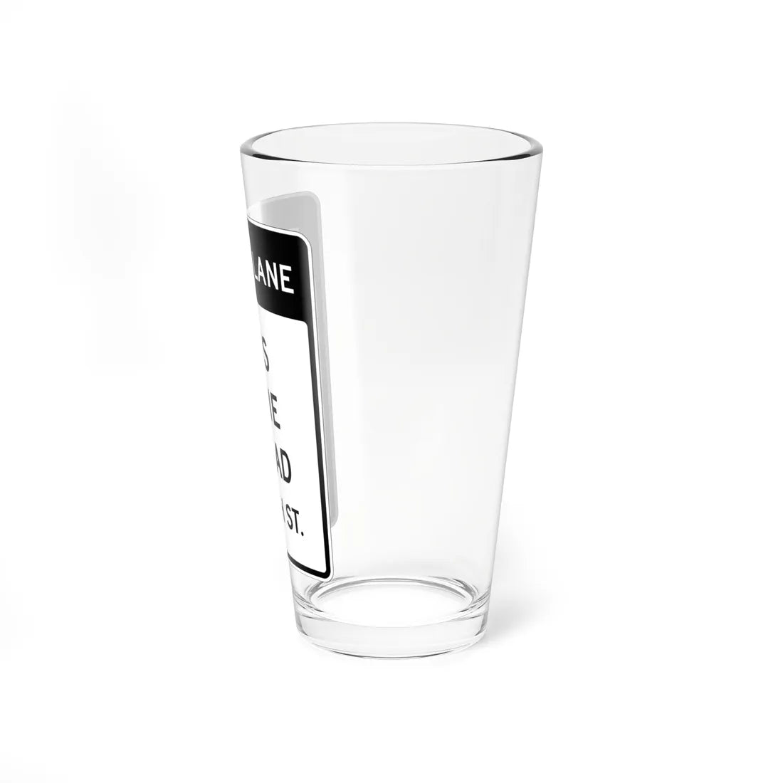 MUTCD-CA SR60-2 open text (California) (Road Sign) Pint Glass 16oz - Go Mug Yourself