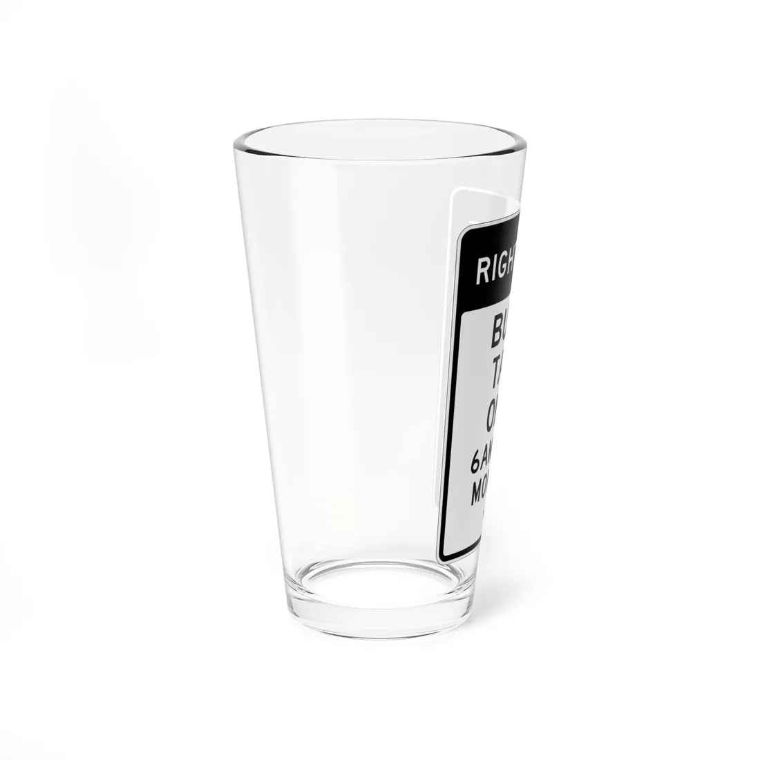 MUTCD-CA SR60-8 open text (California) (Road Sign) Pint Glass 16oz - Go Mug Yourself