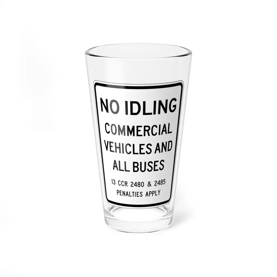 MUTCD-CA SR62 (California) (Road Sign) Pint Glass 16oz 16oz - Go Mug Yourself