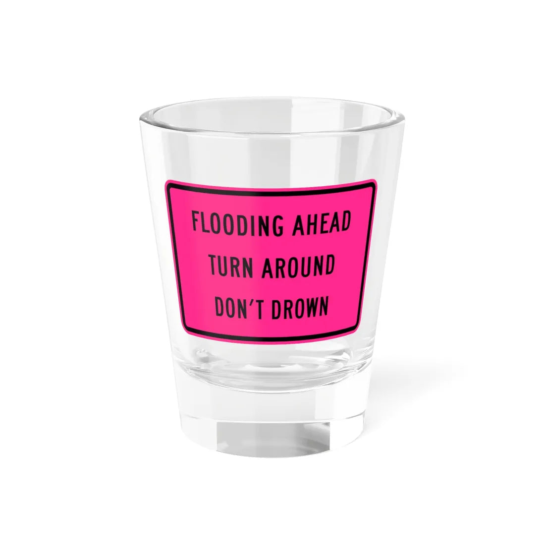 MUTCD-CA W86 (California) (Road Sign) Shot Glass 1.5oz 1.5oz - Go Mug Yourself