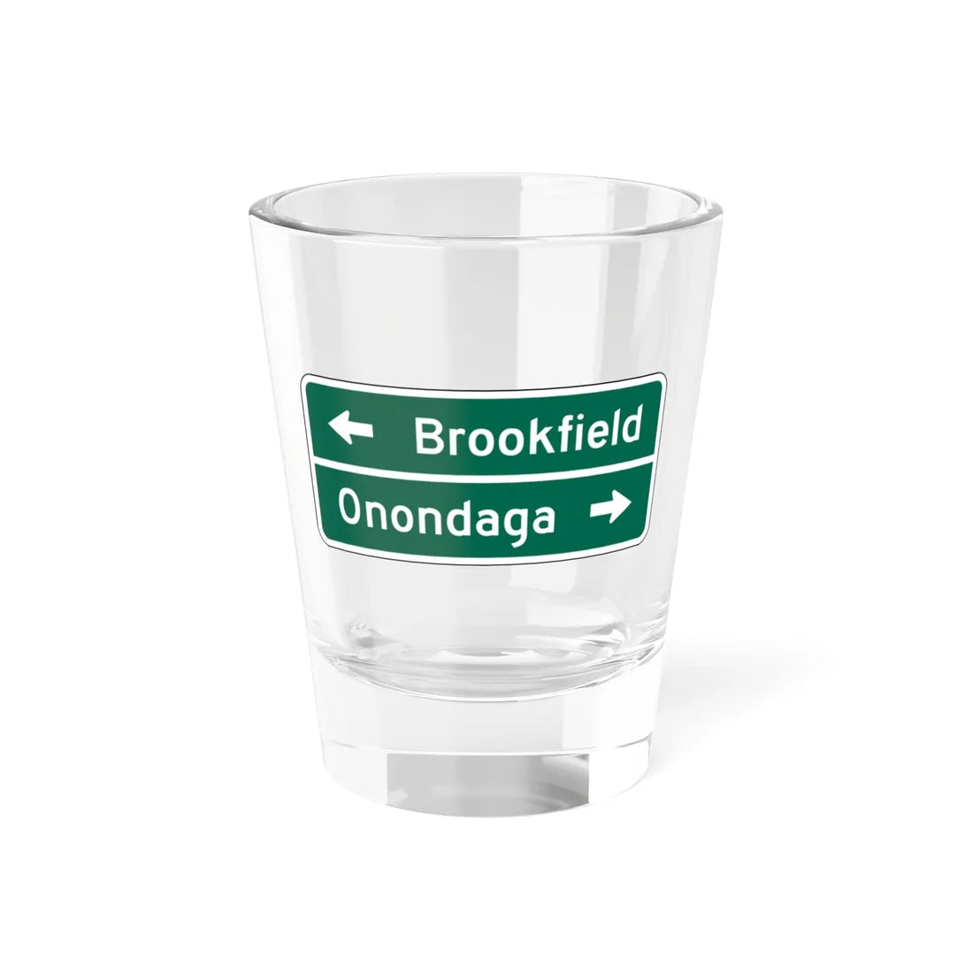 MUTCD D1-2 (New York) (Road Sign) Shot Glass 1.5oz 1.5oz - Go Mug Yourself