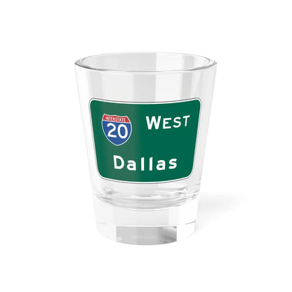 MUTCD E6-1a (Texas) (Road Sign) Shot Glass 1.5oz 1.5oz - Go Mug Yourself