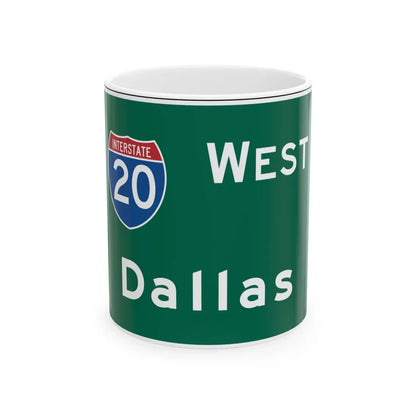 MUTCD E6-1a (Texas) (Road Sign) White Coffee Mug 11oz - Go Mug Yourself