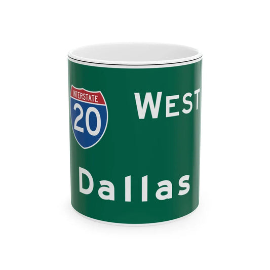 MUTCD E6-1a (Texas) (Road Sign) White Coffee Mug 11oz - Go Mug Yourself