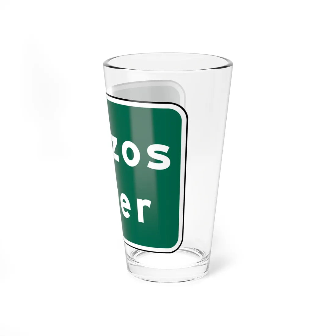 MUTCD I2-2 (Texas) (Road Sign) Pint Glass 16oz - Go Mug Yourself