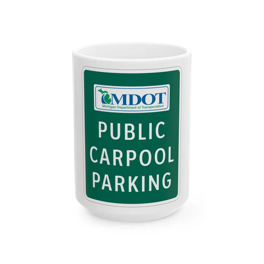 MUTCD-MI D4-4 (Michigan) (Road Sign) White Coffee Mug 15oz - Go Mug Yourself