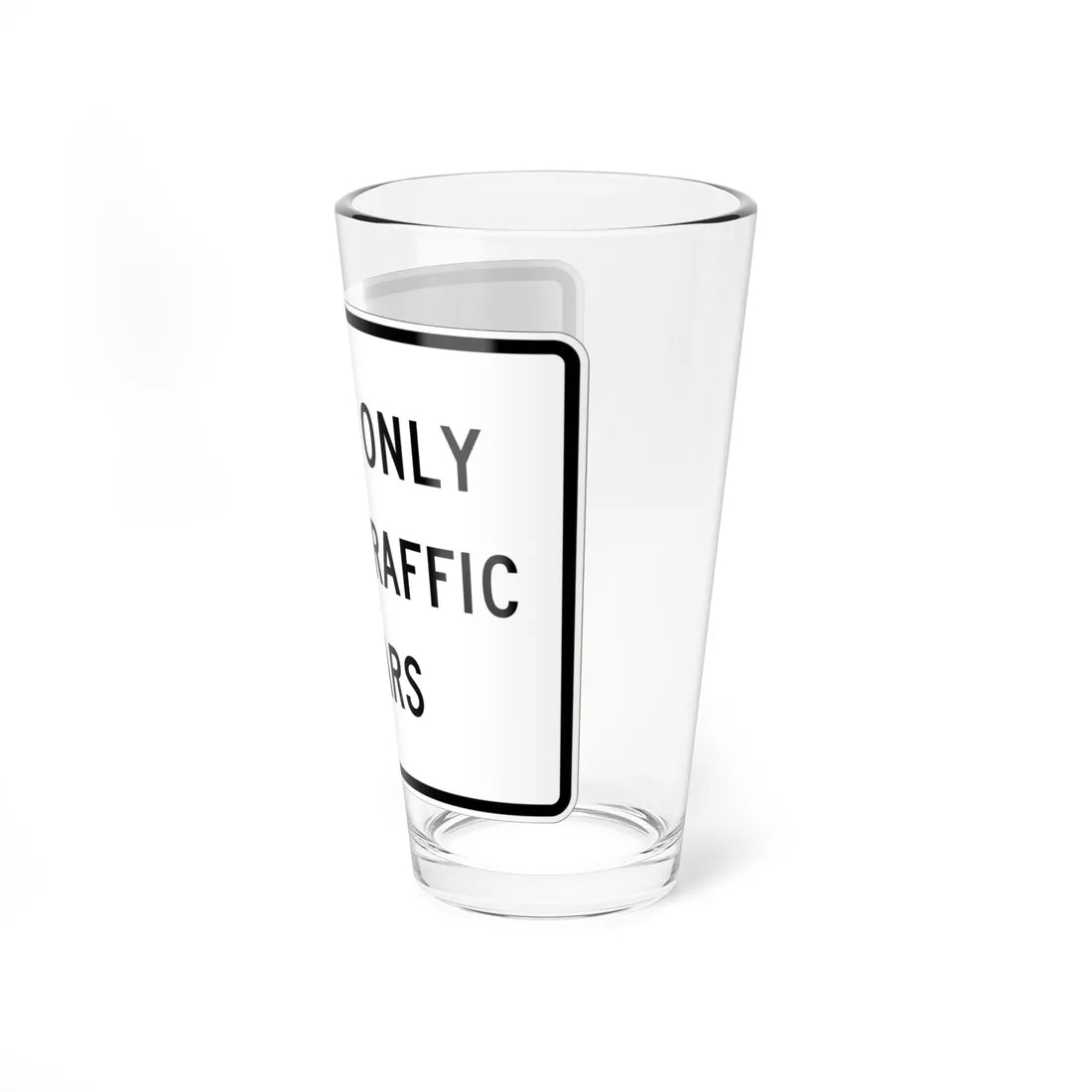 MUTCD-MI R10-4c (Michigan) (Road Sign) Pint Glass 16oz - Go Mug Yourself