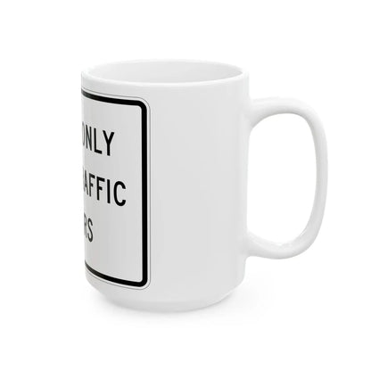 MUTCD-MI R10-4c (Michigan) (Road Sign) White Coffee Mug - Go Mug Yourself