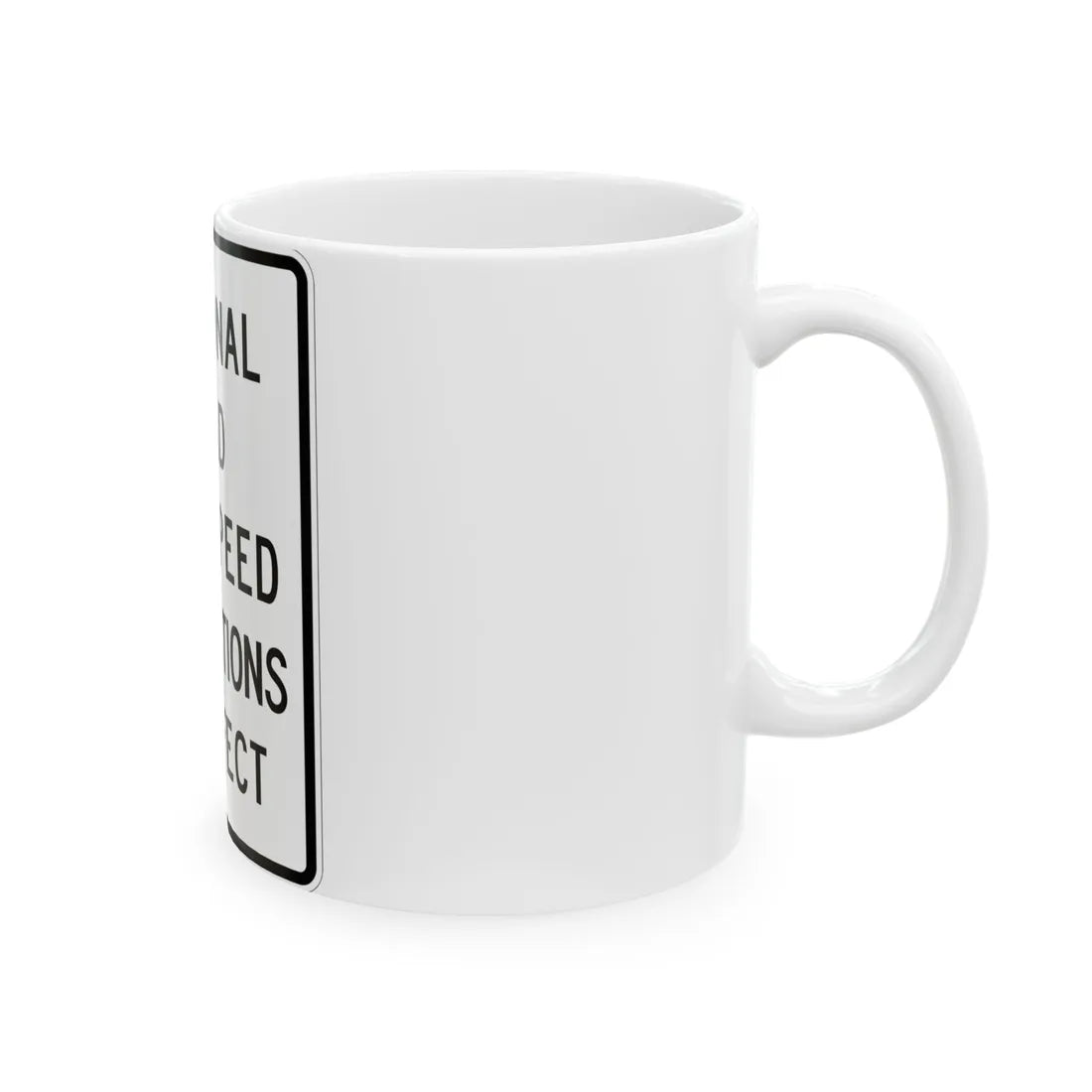 MUTCD-MI R12-8 (Michigan) (Road Sign) White Coffee Mug - Go Mug Yourself