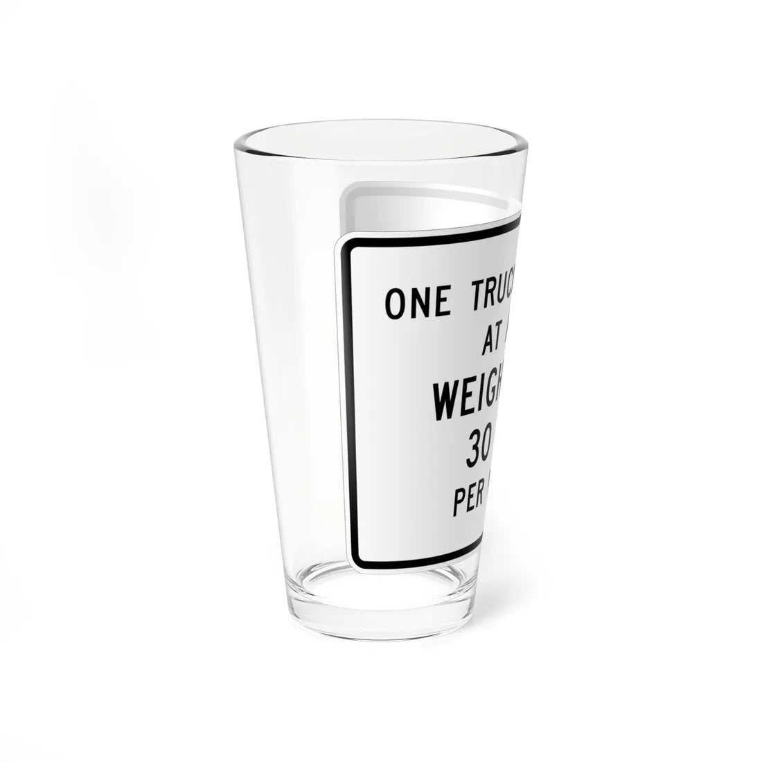 MUTCD-MI R12-9 (Michigan) (Road Sign) Pint Glass 16oz - Go Mug Yourself
