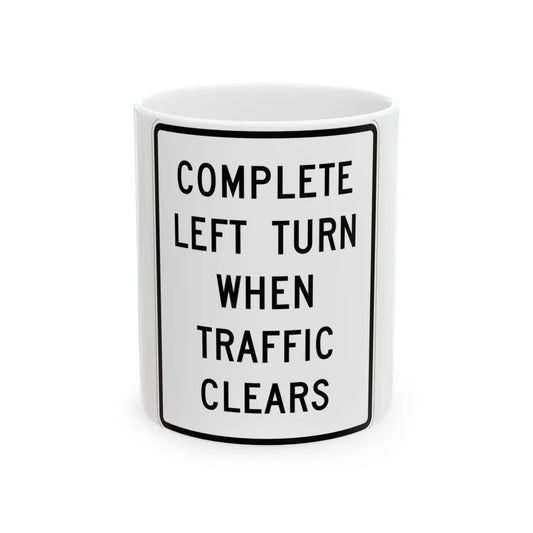 MUTCD-MI R3-30b (Michigan) (Road Sign) White Coffee Mug 11oz - Go Mug Yourself