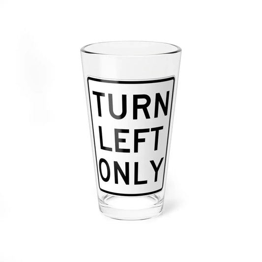 MUTCD-MI R3-31L (Michigan) (Road Sign) Pint Glass 16oz 16oz - Go Mug Yourself